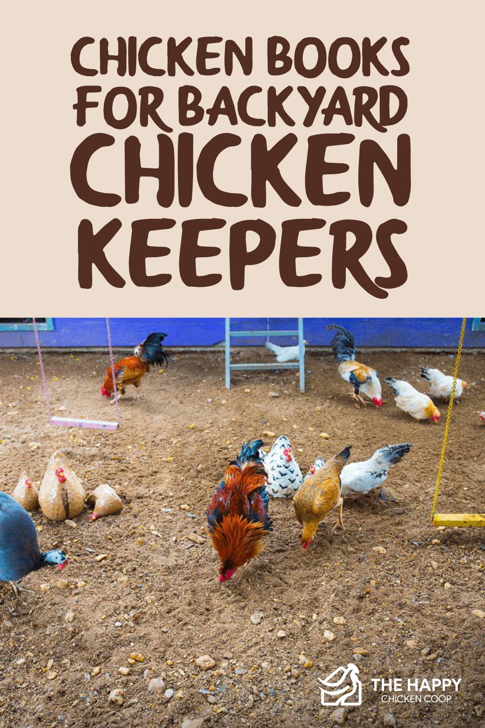 Chicken Books for Backyard Chicken Keepers