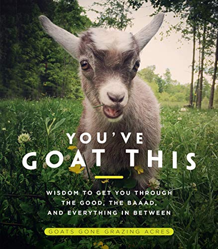 fun best books about raising goats - youve goat this