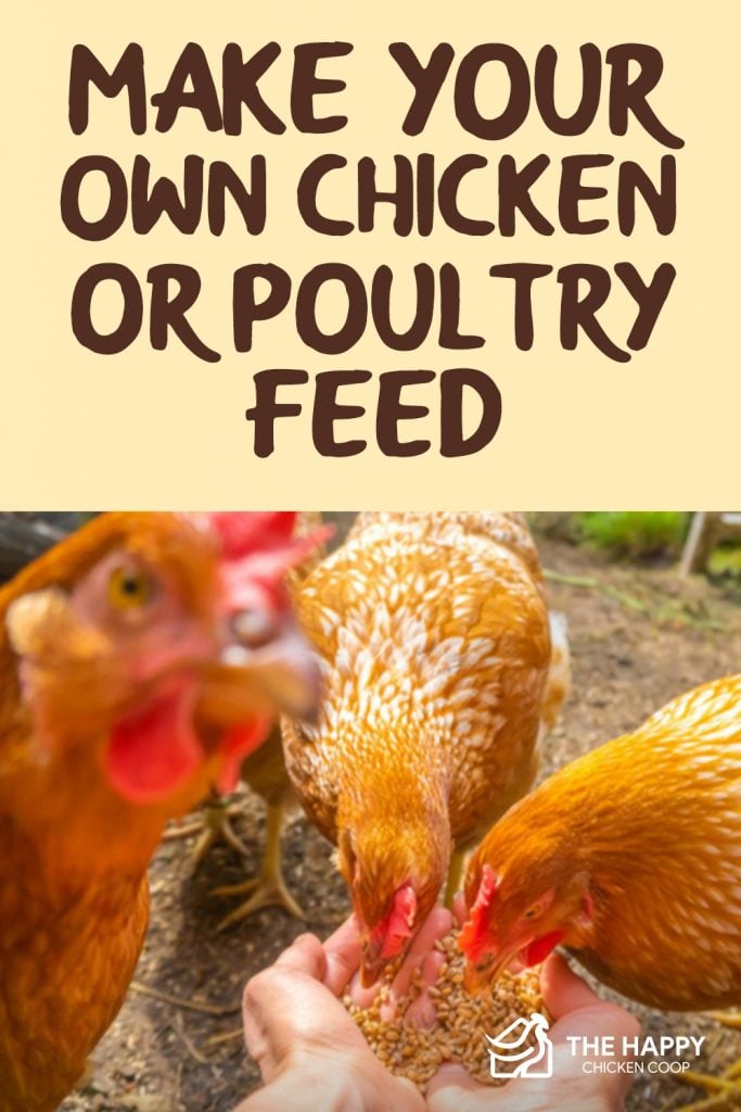 Make Your Own Chicken or Poultry Feed